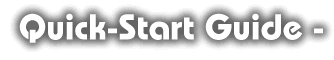 Quick Start Guide to ...