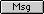 Msg button